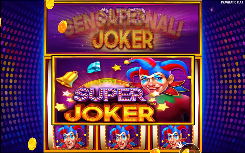 Menjelajahi Keseruan Super Joker Pragmatic Play